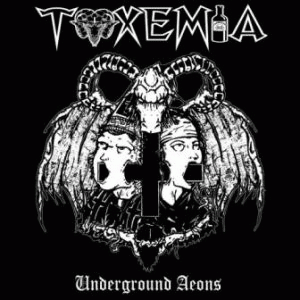 Toxemia : Underground Aeons